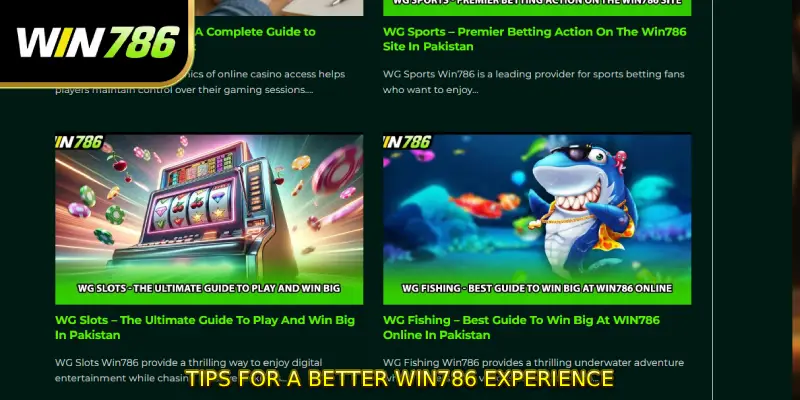 Tips for a Better WIN786 Experience