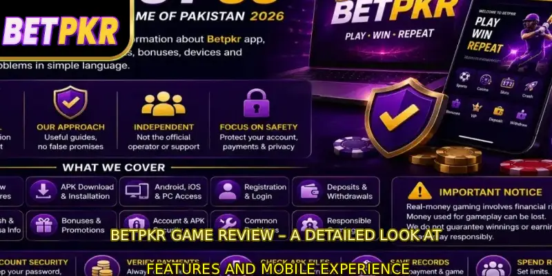 BETPKR Game Review – A Detailed Look at Features and Mobile Experience